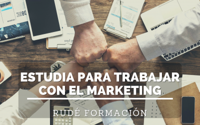 Estudia para trabajar con el Marketing